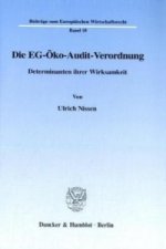 Die EG-Öko-Audit-Verordnung.