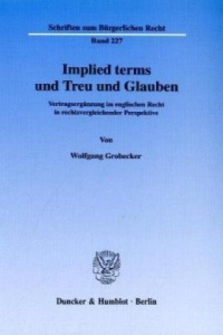 Implied terms und Treu und Glauben.