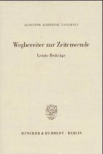 Wegbereiter zur Zeitenwende.