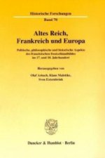 Altes Reich, Frankreich und Europa