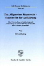 Das Allgemeine Staatsrecht - Staatsrecht der Aufklärung.