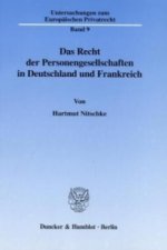 Das Recht der Personengesellschaften in Deutschland und Frankreich.