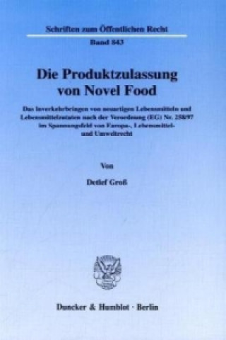 Die Produktzulassung von Novel Food.