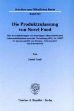 Die Produktzulassung von Novel Food.