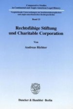 Rechtsfähige Stiftung und Charitable Corporation.