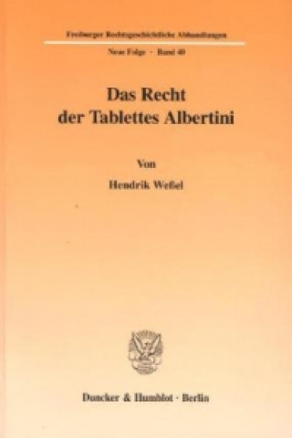 Das Recht der Tablettes Albertini.