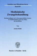 Medizinische Zwangsbehandlung.