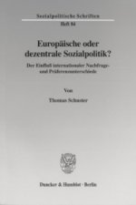 Europäische oder dezentrale Sozialpolitik?