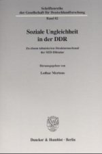 Soziale Ungleichheit in der DDR.