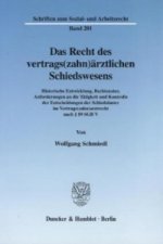 Das Recht des vertrags(zahn)ärztlichen Schiedswesens.