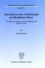 Alternativen zum Arbeitskampf im öffentlichen Dienst.