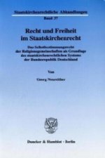 Recht und Freiheit im Staatskirchenrecht.