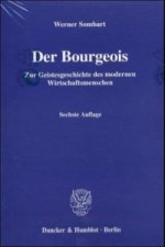 Der Bourgeois.