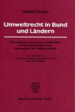 Umweltrecht in Bund und Ländern.