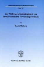 Zur Widerspruchsabhängigkeit von strafprozessualen Verwertungsverboten.
