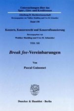 Break fee-Vereinbarungen.