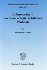 Lohnwucher - auch ein arbeitsrechtliches Problem