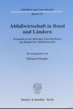 Abfallwirtschaft in Bund und Ländern.