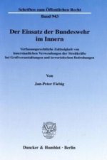 Der Einsatz der Bundeswehr im Innern.