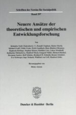 Neuere Ansätze der theoretischen und empirischen Entwicklungsforschung.