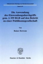 Die Anwendung des Einwendungsdurchgriffs gem. 359 BGB auf den Beitritt zu einer Publikumsgesellschaft.