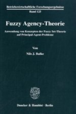 Fuzzy Agency-Theorie.
