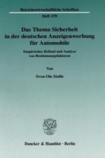 Das Thema Sicherheit in der deutschen Anzeigenwerbung für Automobile.