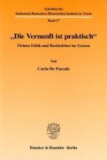 »Die Vernunft ist praktisch«.