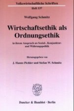 Wirtschaftsethik als Ordnungsethik