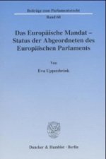 Das Europäische Mandat - Status der Abgeordneten des Europäischen Parlaments.