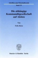 Die abhängige Kommanditgesellschaft auf Aktien.