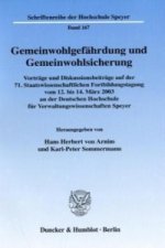 Gemeinwohlgefährdung und Gemeinwohlsicherung