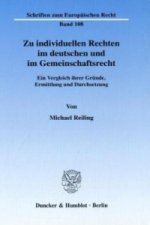 Zu individuellen Rechten im deutschen und im Gemeinschaftsrecht.