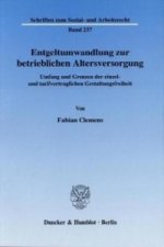 Entgeltumwandlung zur betrieblichen Altersversorgung