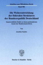 Die Weiterentwicklung der föderalen Strukturen der Bundesrepublik Deutschland.