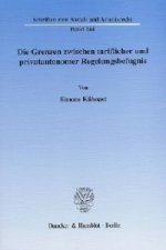 Die Grenzen zwischen tariflicher und privatautonomer Regelungsbefugnis.