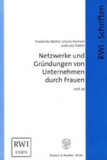 Netzwerke und Gründungen von Unternehmen durch Frauen