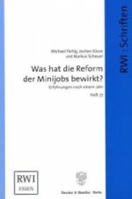 Was hat die Reform der Minijobs bewirkt?
