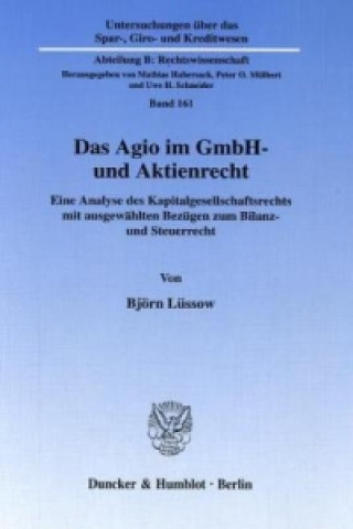 Das Agio im GmbH- und Aktienrecht.