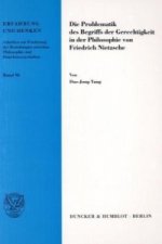 Die Problematik des Begriffs der Gerechtigkeit in der Philosophie von Friedrich Nietzsche.