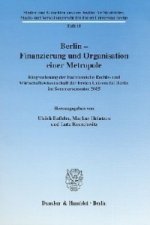 Berlin - Finanzierung und Organisation einer Metropole.