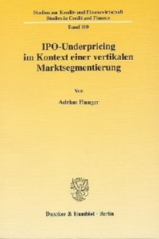 IPO-Underpricing im Kontext einer vertikalen Marktsegmentierung.