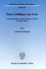 Dem Gefälligen zur Last.