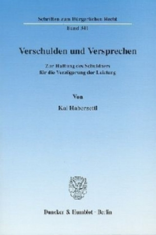 Verschulden und Versprechen.
