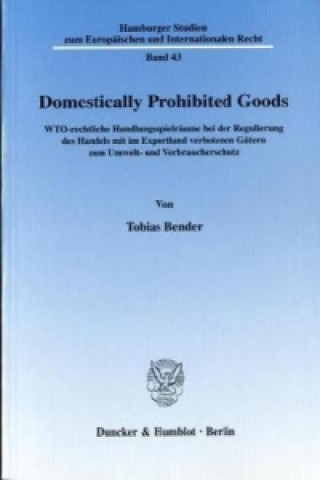Domestically Prohibited Goods.
