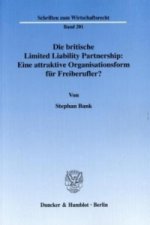 Die britische Limited Liability Partnership: Eine attraktive Organisationsform für Freiberufler?