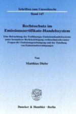 Rechtsschutz im Emissionszertifikate-Handelssystem.