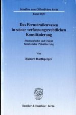 Das Fernstraßenwesen in seiner verfassungsrechtlichen Konstituierung