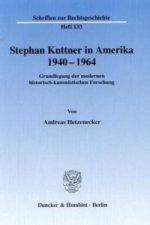 Stephan Kuttner in Amerika 1940-1964.