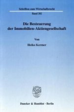 Die Besteuerung der Immobilien-Aktiengesellschaft.